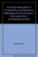 9780534055684-0534055680-Counterexamples in probability and statistics (The Wadsworth & Brooks/Cole statistics/probability series)