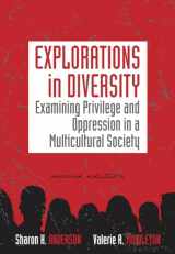 9780840032157-0840032153-Explorations in Diversity: Examining Privilege and Oppression in a Multicultural Society (Methods/Practice with Diverse Populations)