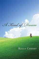 9780299297602-0299297608-A Kind of Dream: Stories