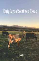 9781948740067-1948740060-Early Days of Southwest Texas