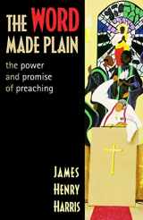 9780800636876-0800636872-The Word Made Plain: The Power And Promise Of Preaching