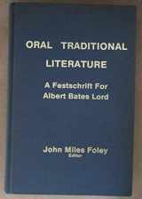 9780893570736-0893570737-Oral Traditional Literature: A Festschrift for Albert Bates Lord