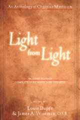9780809140138-0809140136-Light from Light: An Anthology of Christian Mysticism (Second Edition)