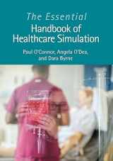 9781032279930-1032279931-The Essential Handbook of Healthcare Simulation