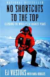 9780767924719-0767924711-No Shortcuts to the Top: Climbing the World's 14 Highest Peaks