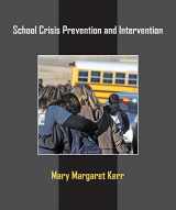 9781478634041-1478634049-School Crisis Prevention and Intervention