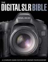 9780715324158-0715324152-The Digital SLR Bible