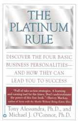 9780446673433-0446673439-The Platinum Rule: Discover the Four Basic Business Personalities and How They Can Lead You to Success
