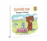 9780830784707-0830784705-Clever Cub Forgives a Friend (Clever Cub Bible Stories)