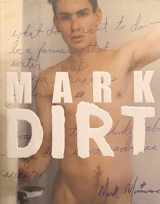9780985204419-0985204419-Mark Morrisroe: Mark Dirt