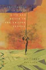 9781565844384-1565844386-The Spears of Twilight: Life and Death in the Amazon Jungle
