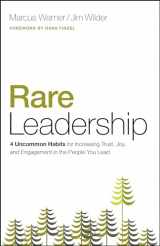 9780802414540-0802414540-Rare Leadership: 4 Uncommon Habits For Increasing Trust, Joy, and Engagement in the People You Lead