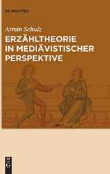 9783110240382-3110240386-Erzähltheorie in mediävistischer Perspektive (German Edition)