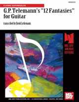 9780786633920-0786633921-G.P. Telemann's 12 Fantasies for Guitar: Classic Guitar/Solos