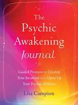 9781648481666-1648481663-The Psychic Awakening Journal: Guided Prompts to Develop Your Intuition and Open Up Your Psychic Abilities