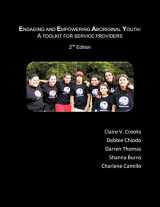 9781426942679-1426942672-Engaging and Empowering Aboriginal Youth: A Toolkit for Service Providers