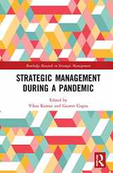 9780367646509-0367646501-Strategic Management During a Pandemic (Routledge Research in Strategic Management)
