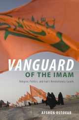 9780199387892-0199387893-Vanguard of the Imam: Religion, Politics, and Iran's Revolutionary Guards