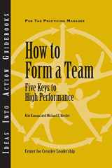 9781882197682-1882197682-How to Form a Team: Five Keys to High Performance