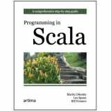9780981531601-0981531601-Programming in Scala: A Comprehensive Step-by-step Guide