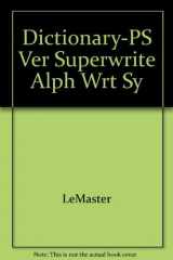 9780538607865-0538607866-Dictionary-PS Ver, Superwrite Alph Wrt Sy
