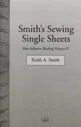 9780963768285-096376828X-Non-Adhesive Binding, Vol. 4: Smith's Sewing Single Sheets