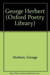 9780192822659-0192822659-George Herbert (The Oxford Poetry Library)