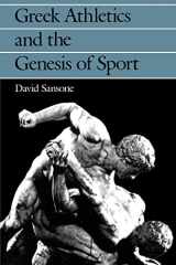 9780520080959-0520080955-Greek Athletics and the Genesis of Sport