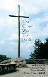 9781935257196-1935257196-The Cross Was Their Book