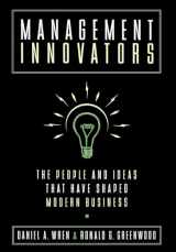 9780195117059-0195117050-Management Innovators: The People and Ideas that Have Shaped Modern Business