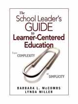 9781412960175-1412960177-The School Leader′s Guide to Learner-Centered Education: From Complexity to Simplicity