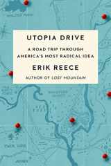 9780374106577-0374106576-Utopia Drive: A Road Trip Through America's Most Radical Idea