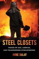 9781469627236-146962723X-Steel Closets: Voices of Gay, Lesbian, and Transgender Steelworkers