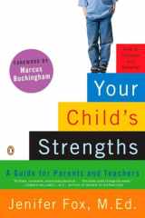 9780143115175-0143115170-Your Child's Strengths: A Guide for Parents and Teachers