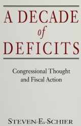 9780791409565-0791409562-A Decade of Deficits: Congressional Thought and Fiscal Action