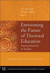 9780787982355-0787982350-Envisioning the Future of Doctoral Education: Preparing Stewards of the Discipline - Carnegie Essays on the Doctorate