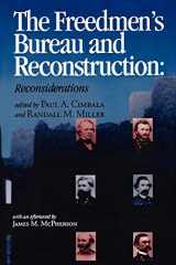 9780823219353-0823219356-The Freedmen's Bureau and Reconstruction (Reconstructing America)
