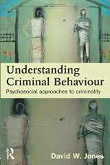 9781843923039-1843923033-Understanding Criminal Behaviour: Psychosocial Approaches to Criminality