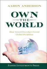 9780470285381-0470285389-Own the World: How Smart Investors Create Global Portfolios