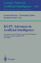 9783540634935-3540634932-KI-97: Advances in Artificial Intelligence: 21st Annual German Conference on Artificial Intelligence, Freiburg, Germany, September 9-12, 1997, Proceedings (Lecture Notes in Computer Science, 1303)