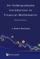 9789812835352-9812835350-UNDERGRADUATE INTRODUCTION TO FINANCIAL MATHEMATICS, AN (SECOND EDITION)
