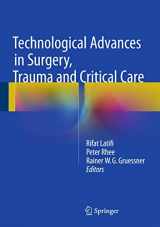 9781493926701-1493926705-Technological Advances in Surgery, Trauma and Critical Care