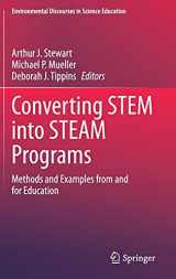 9783030251000-3030251004-Converting STEM into STEAM Programs: Methods and Examples from and for Education (Environmental Discourses in Science Education, 5)