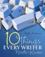 9781571108104-1571108106-10 Things Every Writer Needs to Know
