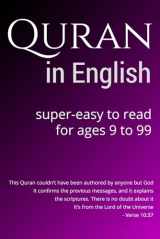 9780986136870-0986136875-Quran in English: Super-Easy to Read. For ages 9 to 99.