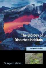9780199575305-0199575304-The Biology of Disturbed Habitats (The Biology of Habitats) (Biology of Habitats Series)