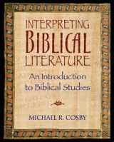 9780982477403-0982477406-Interpreting Biblical Literature an Introduction to Biblical Studies