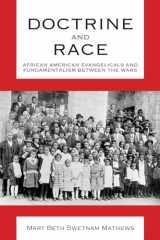 9780817319380-0817319387-Doctrine and Race: African American Evangelicals and Fundamentalism between the Wars (Religion and American Culture)