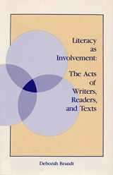 9780809315703-080931570X-Literacy as Involvement: The Acts of Writers, Readers, and Texts