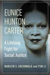 9780823293735-0823293734-Eunice Hunton Carter: A Lifelong Fight for Social Justice
